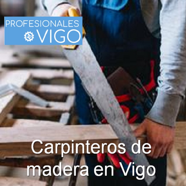 carpinteros de madera en Vigo